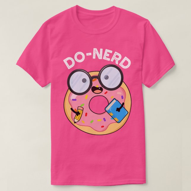 Donerd Funny  Donut Pun 1 T-Shirt (Design Front)