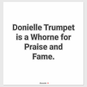 Donielle Trumpet is a Whorne Hankamer Artjunkhaus Sticker