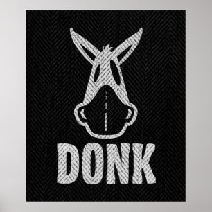 DONK - White on Black - Poster