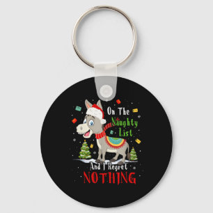 Donkey Christmas On The Naughty List And I Regret  Keychain