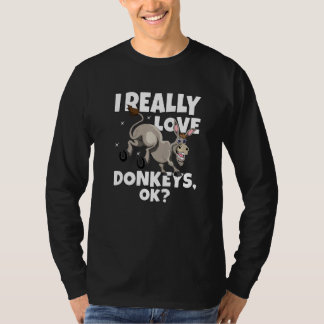 Donkey Farmer Donkey  Mule I Really Love Donkeys O T-Shirt