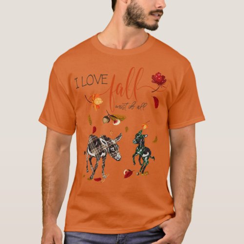 Donkey Lovers I Love Fall Most of All T_Shirt