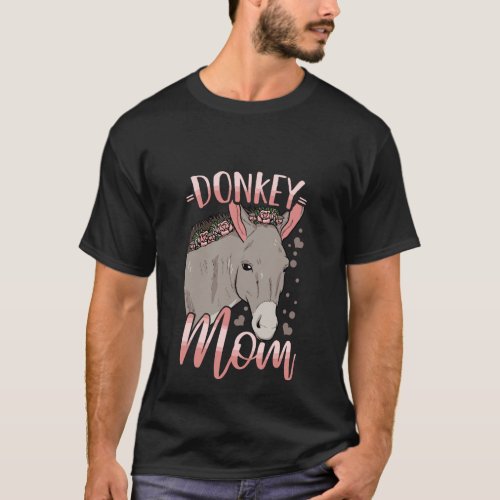 Donkey Mom Mother MotherS Day Gift For Donkey Lov T_Shirt