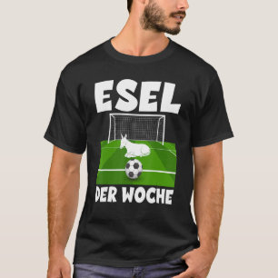 Donkey of the Week Goalkeeper Player and Football  T-Shirt