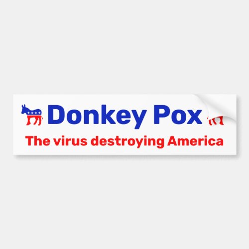 Donkey Pox Bumper Sticker