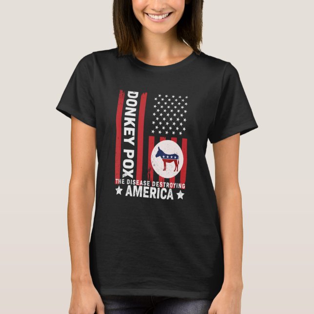 Donkey Pox Disease Distressed USA Flag Destroying  T-Shirt (Front)