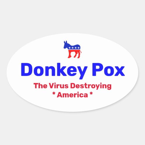 Donkey Pox Oval Sticker