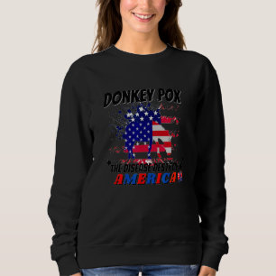 Donkey Pox The Disease Destroying America Donkey Sweatshirt