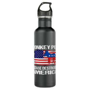 Donkey Pox The Disease Destroying America Funny An Stainless Steel Water Bottle