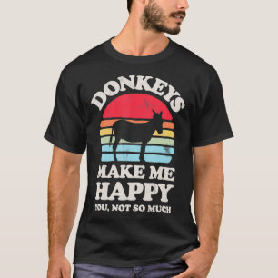 Donkeys Make Me Happy Funny Donkey Retro Vintage F T-Shirt