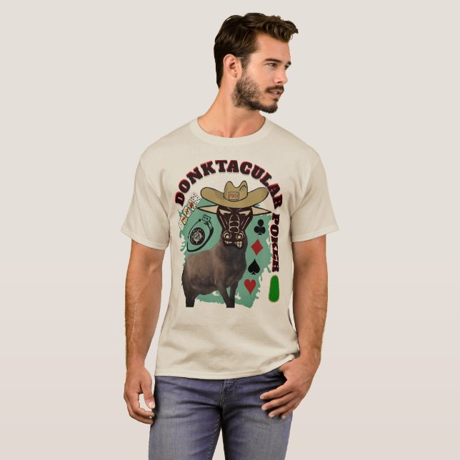 Donktacular Poker T-Shirt (Front Full)