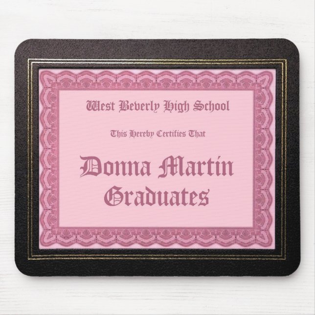 Donna Martin Graduates diploma mousepad (Front)