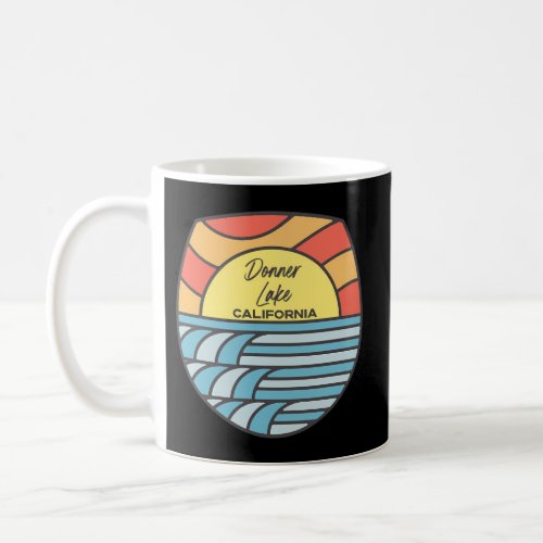 Donner Lake California Ca Sunset Vacation Coffee Mug