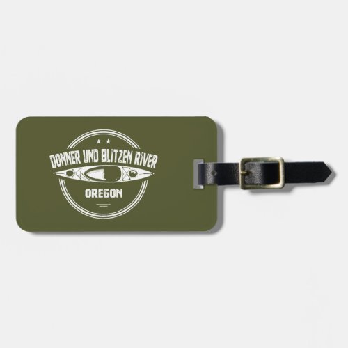 Donner und Blitzen River Oregon Kayaking Luggage Tag