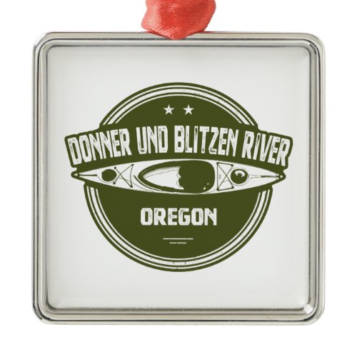 Donner und Blitzen River Oregon Kayaking Metal Ornament