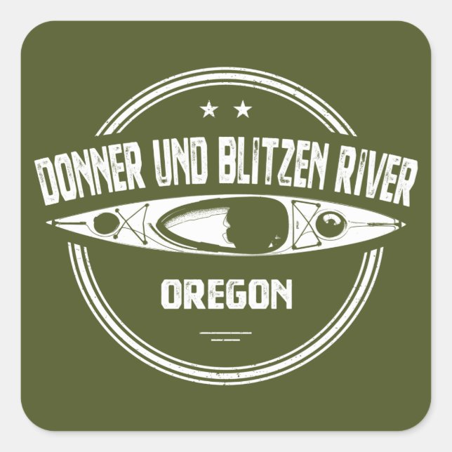 Donner und Blitzen River Oregon Kayaking Square Sticker (Front)