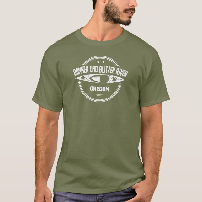Donner und Blitzen River Oregon Kayaking T-Shirt (Front)