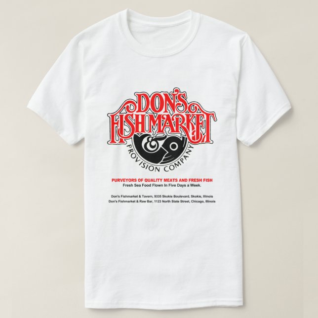 Don's Fishmarket, Skokie, Chicago, IL T-Shirt (Design Front)