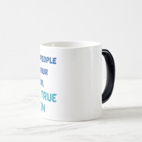 Dont allow people to dictate your life magic mug