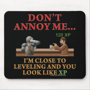 Don't Annoy Me Mouse Pad