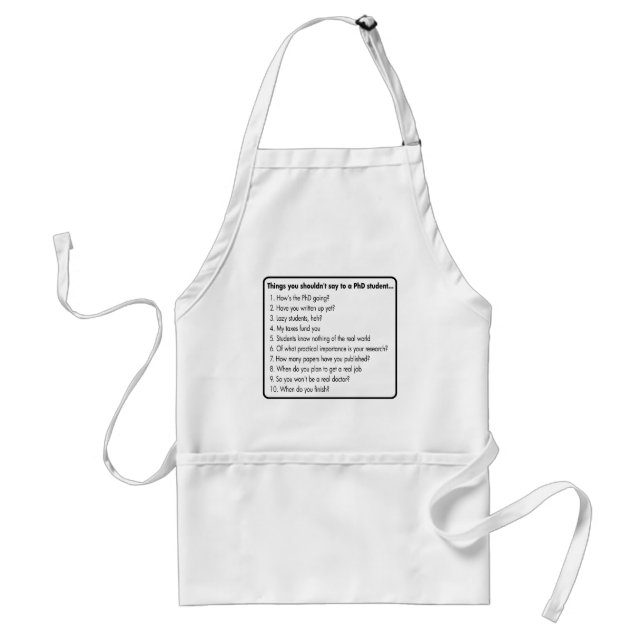 Don't ask a PhD Adult Apron (Front)