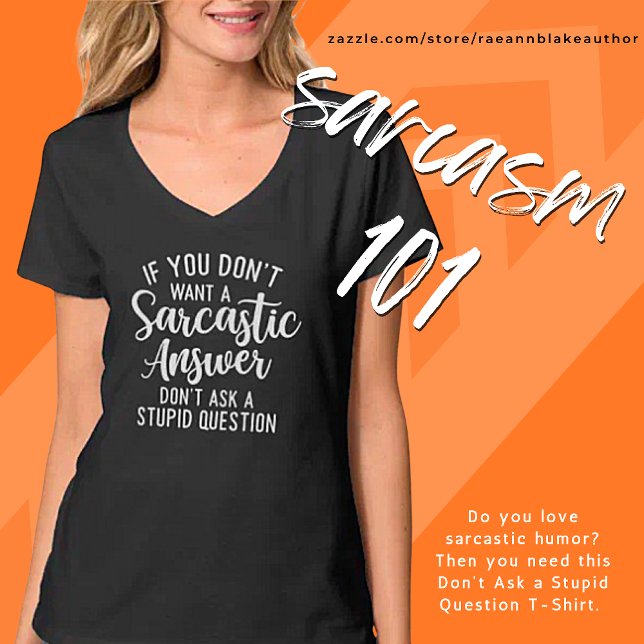 Don't Ask a Stupid Question T-Shirt (Creator Uploaded)