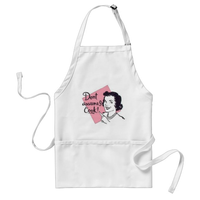 Don't assume I Cook! Adult Apron (Front)