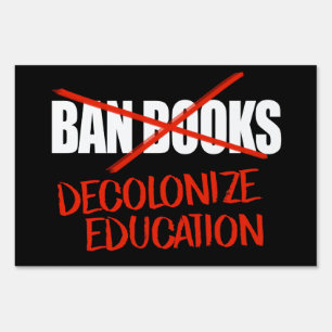 Don't ban books Decolonize Education Classic Round Sign