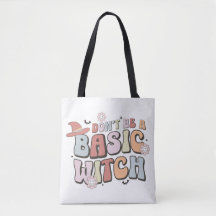Don't Be a Basic Witch Halloween Gift