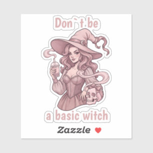 Don't Be A Basic Witch - Sassy Boba Tea & Skull Sticker