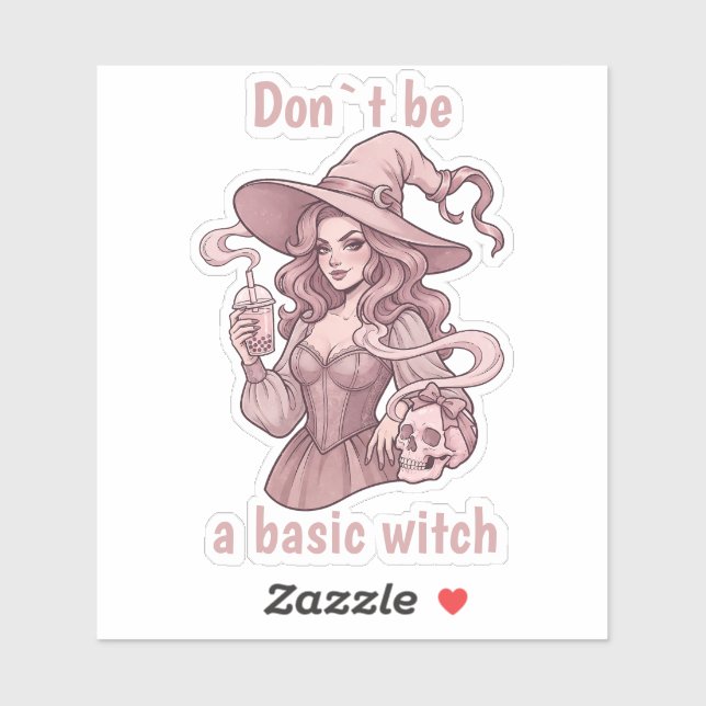 Don't Be A Basic Witch - Sassy Boba Tea & Skull Sticker (Sheet)