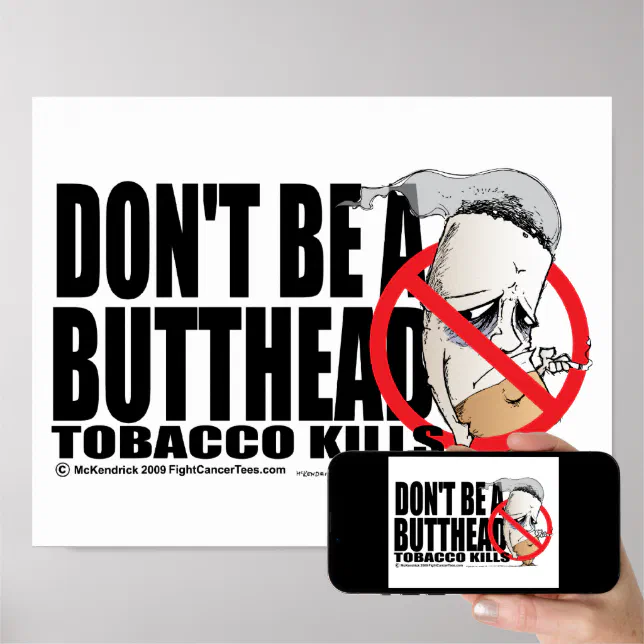Don't Be A Butthead Poster | Zazzle