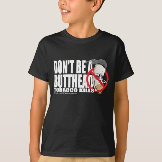 Don't Be A Butthead T-Shirt