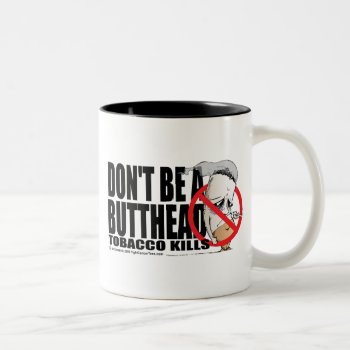 Don't Be A Butthead Two-tone Coffee Mug by fightcancertees at Zazzle