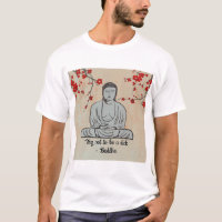 Don't be a dick- buddha funny gift