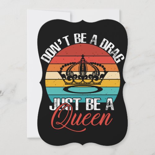 Dont Be A Drag Flat Greeting Card