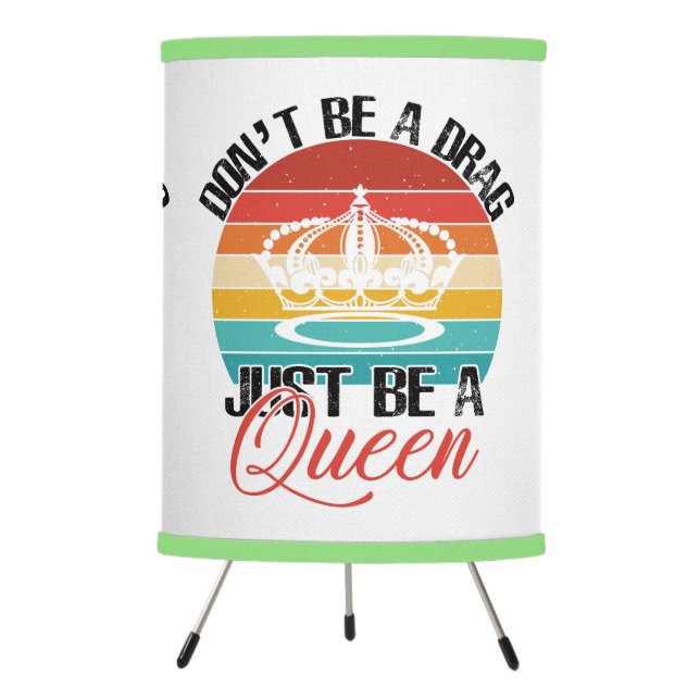 Don't Be A Drag Lamp (Front)