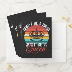 Don't Be A Drag Pocket Folders