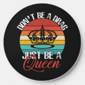 Don't Be A Drag Wireless Charger (Front)