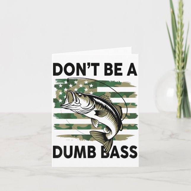 Don't Be A Dumb B Fish American Flag Camo Funny Me Card (Front)