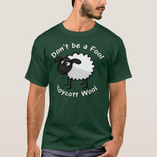 Don't be a Fool Dark T-shirt