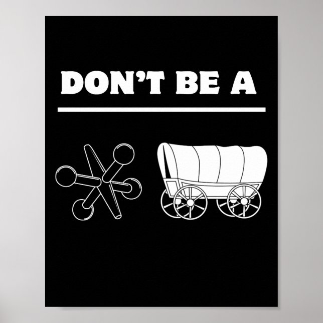 Dont Be A Jack Wagon  Poster (Front)