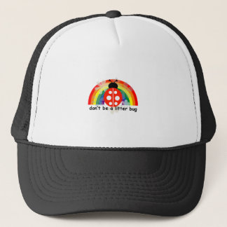 Don't be a litter bug trucker hat