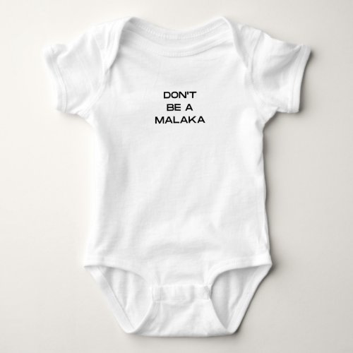 Dont Be A Malaka Greek Saying Baby Bodysuit