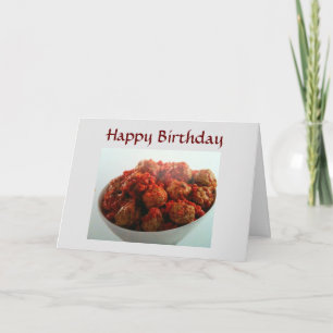 ***DON'T BE A MEATBALL*** BIRTHDAY CARD