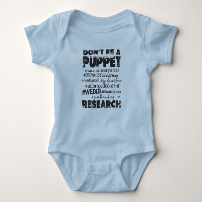 Don't be a puppet - baby bodysuit (Front)