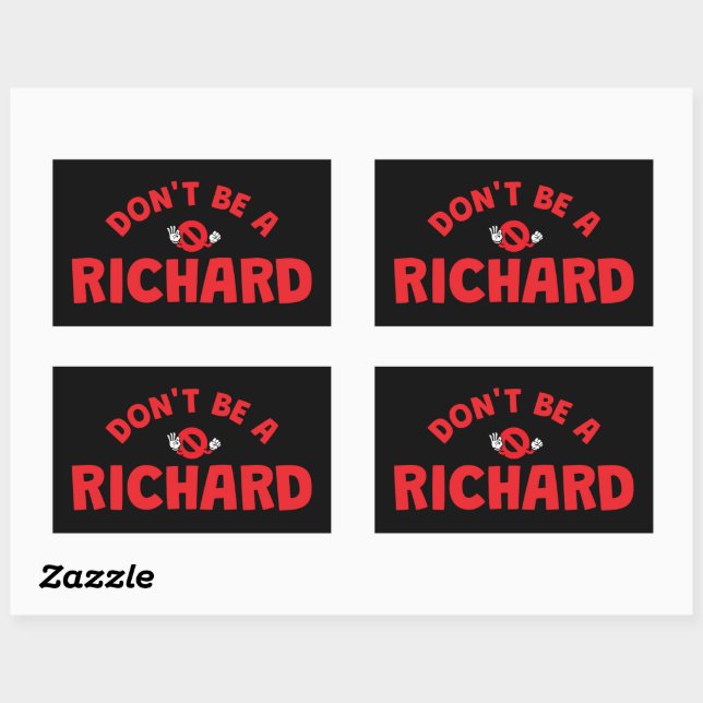 Don't Be A Richard Funny Sticker – Sarcastic Humor (Sheet)