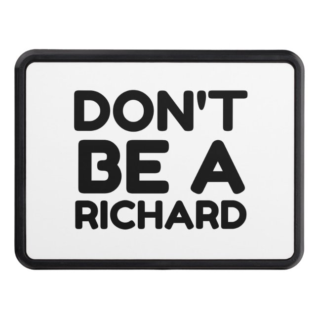 DON'T BE A RICHARD HITCH COVER (Front)