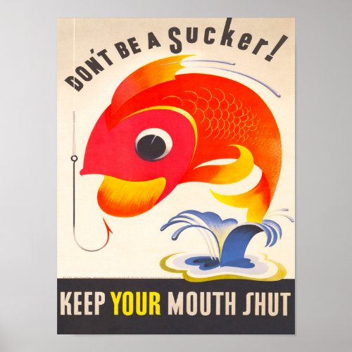 Dont be a Sucker Keep Your Mouth Shut Vintage Poster