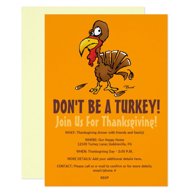 Don't Be A Turkey Funny  Thanksgiving Invitation